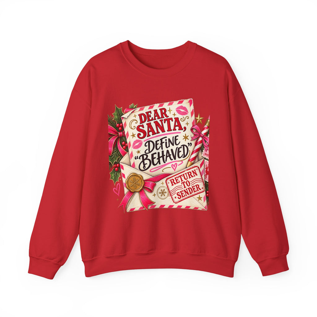 Dear Santa, Define Behaved Crewneck