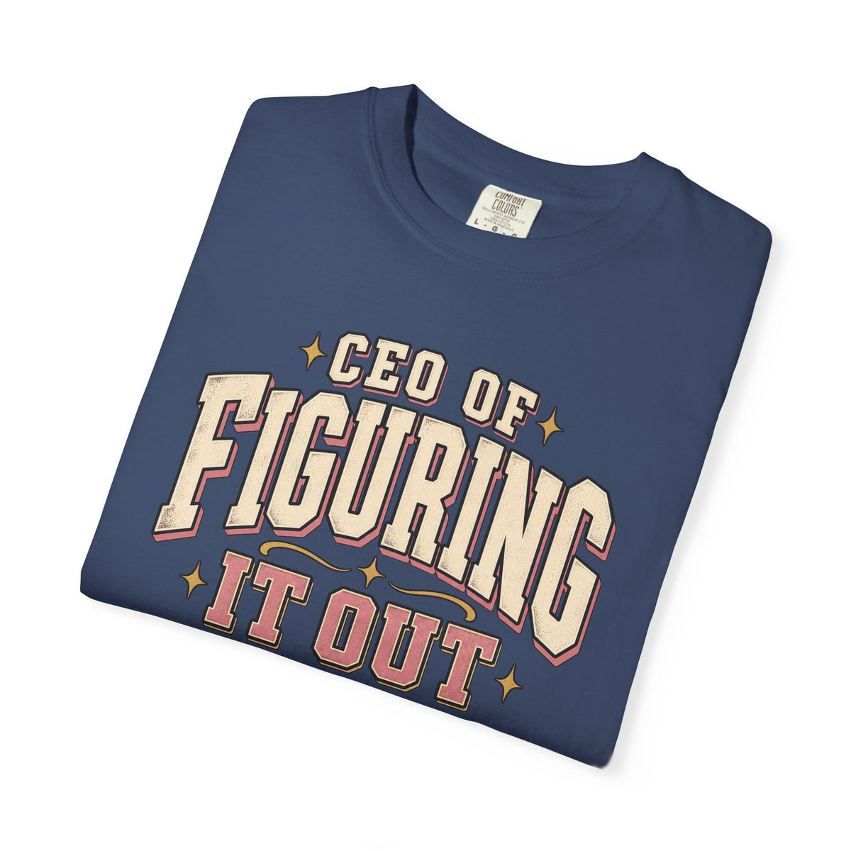CEO of Figuring It Out Graphic Tee